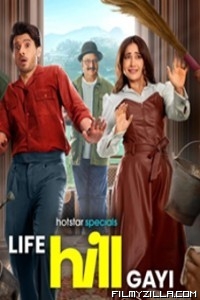 Life Hill Gayi (2024) Season 1 Hindi Web Series