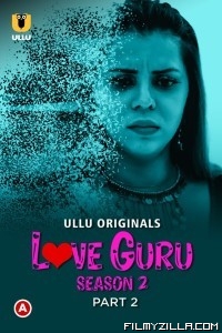 Love Guru (2023) Part 2 Ullu Original