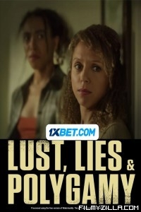 Lust Lies and Polygamy (2023) Hindi Dubbed