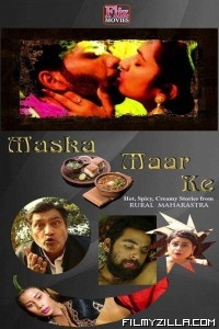 Maska Maar Ke (2019) Fliz Hindi Webseries