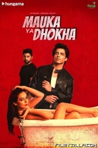 Mauka Ya Dhoka (2023) Web Series