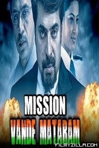 Mission Vande Mataram (2019) South Indian Hindi Dubbed Movie