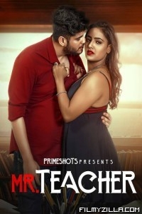 Mr Teacher (2023) PrimeShots Original