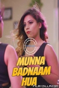 Munna Badnaam Hua (2021) Nuefliks