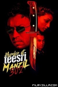 Murder at Teesri Manzil 302 (2021) Hindi Movie