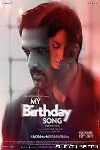 My Birthday Song (2018) Hindi Movie