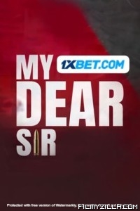 My Dear Sir (2022) Hindi Movie