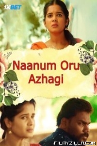 Naanum Oru Azhagi (2024) South Indian Hindi Dubbed Movie