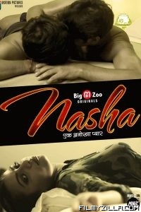 Nasha (2020) Big Movie Zoo Original