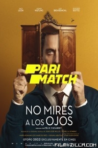 No mires a los ojos (2022) Hindi Dubbed