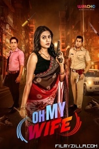 Oh My Wife (2024) Season 1 Hindi Web Series