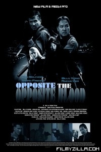 Opposite The Opposite Blood (2018) Hindi Dubbed