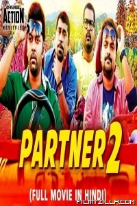 Partner 2 (2019) South Indian Hindi Dubbed Movie