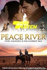 Peace River (2022) Hindi Dubbed