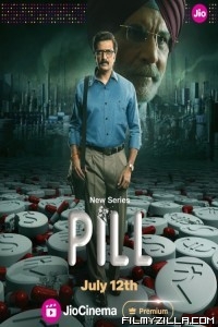 Pill (2024) Season 1 Hindi Web Series