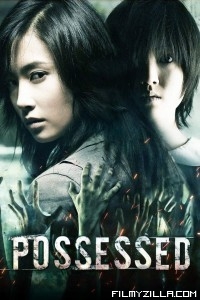 Possessed (2009) Hindi Dubbed