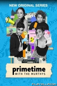 Primetime with the Murthys (2024) Season 1 Hindi Web Series