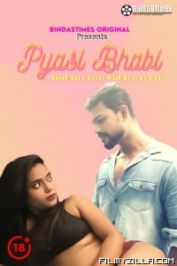 Pyasi Bhabi (2021) BindasTimes Original