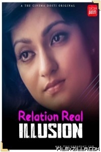 Relation Real Illusion (2021) CinemaDosti Original