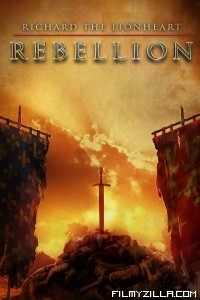 Richard The Lionheart Rebellion (2015) Hindi Dubbed