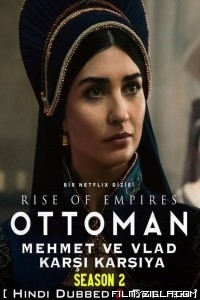 Rise of Empires Ottoman (2022) Season 2 Hindi Web Series