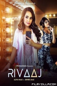 Rivaaj (2023) PrimeShots Original