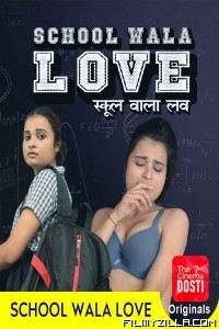 School Wala Love (2020) CinemaDosti Hot Short Film