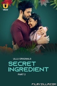 Secret Ingredient (2023) Part 2 Ullu Original