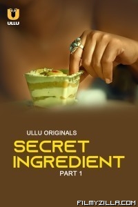 Secret Ingredient (2023) Ullu Original