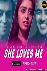 She Loves Me (2021) CinemaDosti Original