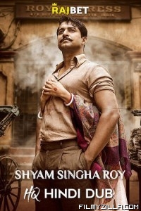 Shyam Singha Roy (2021) South Indian Hindi Dubbed Movie