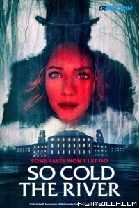 So Cold the River (2022) Hindi Dubbed