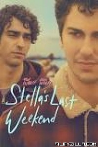 Stellas Last Weekend (2018) English Movie