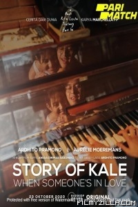 Story of Kale When Someones in Love (2020) Hindi Dubbed