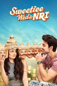 Sweetiee Weds NRI (2017) Hindi Movie