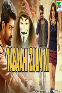 Tabaahi Zulm Ki (2019) South Indian Hindi Dubbed Movie