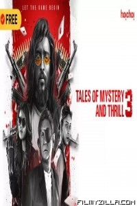 Tales of Mystery and Thrill (2020) Season 3 Web Series