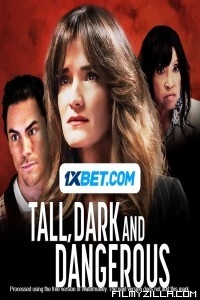 Tall Dark and Dangerous (2024) Hindi Dubbed