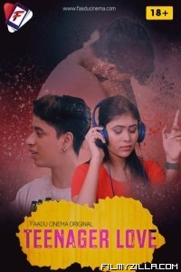 Teenager Love (2022) FaaduCinema Original