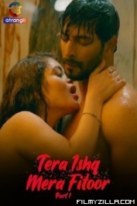 Tera Ishq Mera Fitoor (2024) Atrangii Original