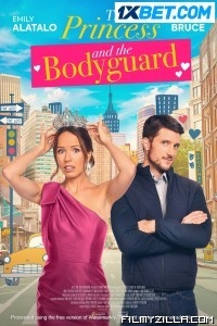 The Princess And The Bodyguard (2022) Hindi Dubbed