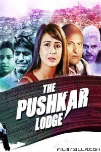 The Pushkar Lodge (2020) Hindi Movie