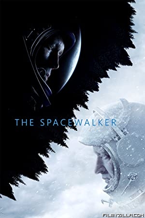 The Spacewalker (2017) Hindi Dubbed