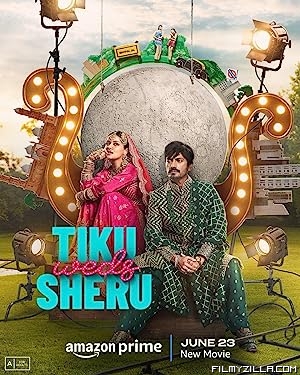 Tiku Weds Sheru (2023) Hindi Movie