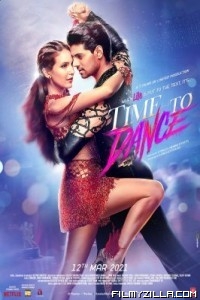 Time to Dance (2021) Hindi Movie