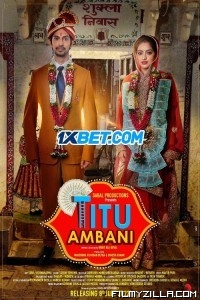 Titu Ambani (2022) Hindi Movie