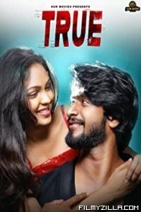 True (2022) South Indian Hindi Dubbed Movie