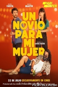 Un novio para mi mujer (2022) Hindi Dubbed