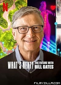 Whats Next: The Future with Bill Gates (2024) S01 Hindi Dubbed Series