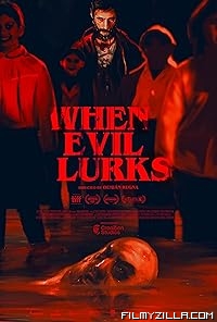 When Evil Lurks (2023) Hindi Dubbed Movie